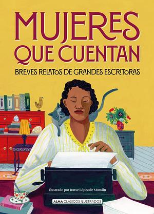 Mujeres que cuentan by Susana Picos