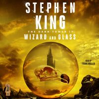 Wizard and Glass by Stephen King