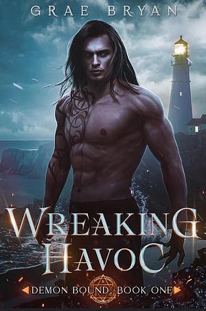 Wreaking Havoc by Grae Bryan