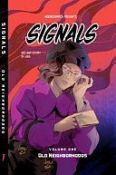 SIGNALS Volume 1: Old Neighborhoods by Nika