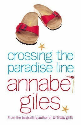 Crossing the Paradise Line by Annabel Giles