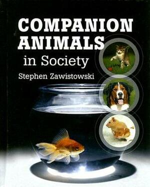 Companion Animals in Society by Stephen Zawistowski