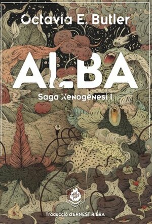 Alba by Octavia E. Butler, Ernest Riera, Vorja Sánchez