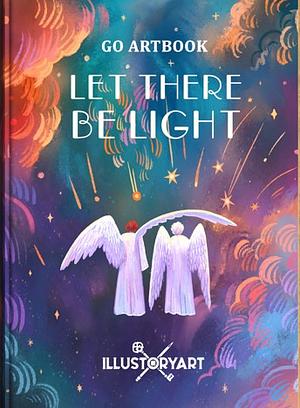 Let There Be Light - Good Omens Artbook by Illustoryart, Lena Gnedkova