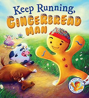 Fairytales Gone Wrong: Keep Running Gingerbread Man: A Story About Keeping Active by Steve Smallman