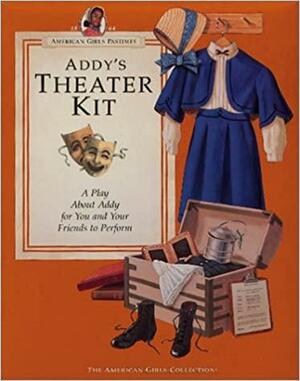 Addys Theater Kit by Connie Rose Porter