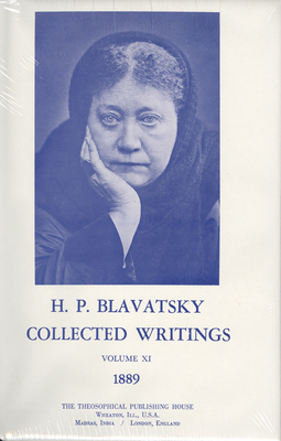 Collected Writings of H. P. Blavatsky, Vol. 11 by H. P. Blavatsky