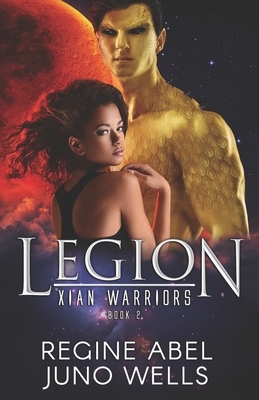 Legion by Juno Wells, Regine Abel