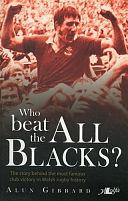 Who Beat the All Blacks by Alun Gibbard