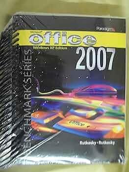 Microsoft Office 2007: Introductory Concepts and Techniques by Nita Hewitt Rutkosky