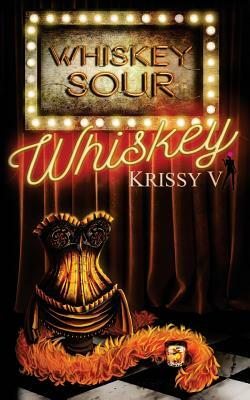 Whiskey by Krissy V