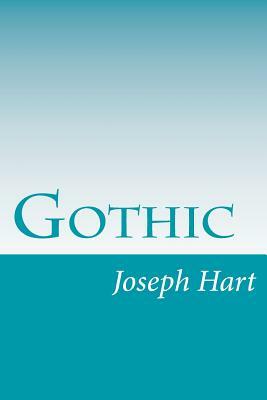 Gothic by Joseph Hart