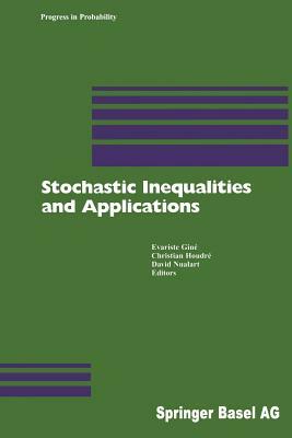 Stochastic Inequalities and Applications by 