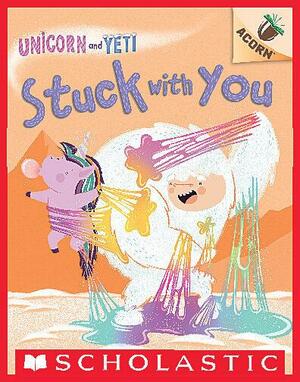 Stuck with You by Hazel Quintanilla, Heather Ayris Burnell