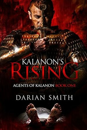 Kalanon's Rising by Darian Smith