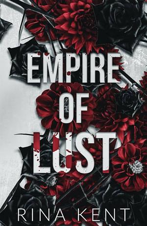 Empire of Lust by Rina Kent