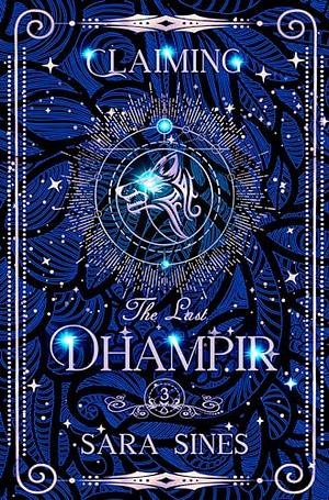 Claiming the Dhampir by Sara Sines