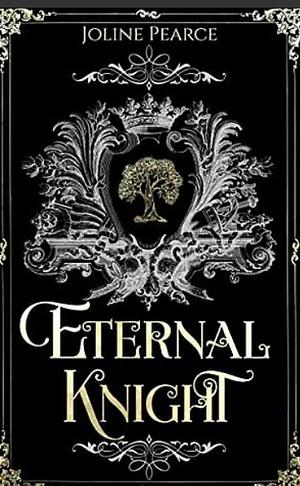 Eternal Knight by Joline Pearce