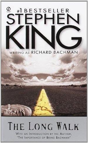 The Long Walk by King, Stephen (1999) Mass Market Paperback by Richard Bachman, Richard Bachman