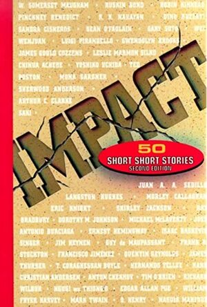 Impact: 50 Short Short Stories by Carroll Moulton, Holt, Laura Baci, Fannie Safier