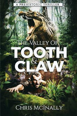 The Valley of Tooth & Claw by Chris McInally