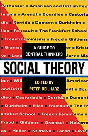 Social Theory by Peter Beilharz