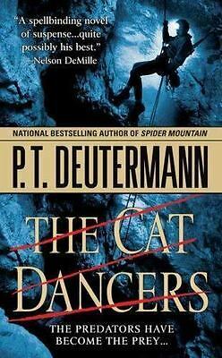 The Cat Dancers by P.T. Deutermann