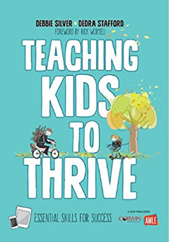 Teaching Kids to Thrive: Essential Skills for Success by Dedra A. Stafford, Debbie Thompson Silver