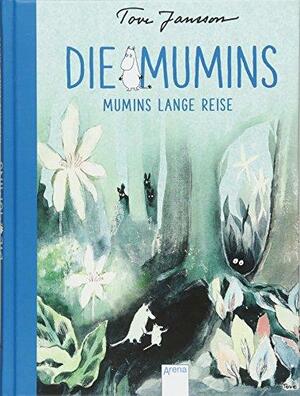 Mumins lange Reise by Tove Jansson