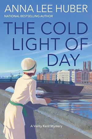 The Cold Light of Day by Anna Lee Huber