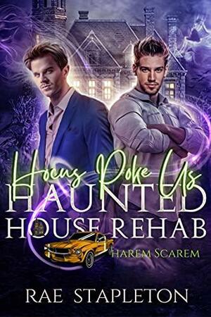 Hocus Poke Us: A Paranormal Reverse Harem of Scarem Romance by Rae Stapleton