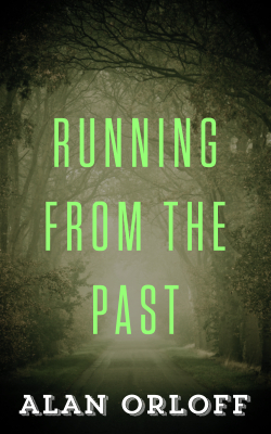 Running From the Past by Alan Orloff