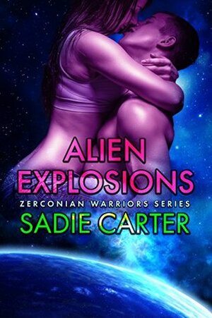 Alien Explosions by Sadie Carter
