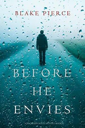 Before He Envies by Blake Pierce