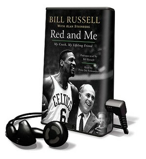 Red & Me: My Coach, My Lifelong Friend by Bill Russell