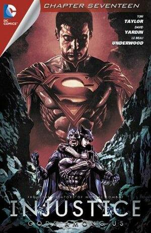 Injustice: Gods Among Us #17 by Tom Taylor