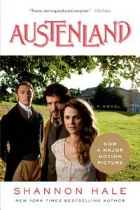 Austenland by Shannon Hale