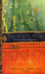 The Hero's Walk by Anita Rau Badami