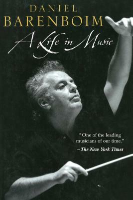 A Life in Music by Daniel Barenboim