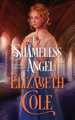 A Shameless Angel by Elizabeth Cole