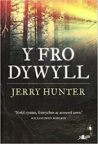 Y Fro Dywyll by Jerry Hunter