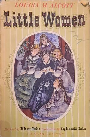 Little Women or Meg, Jo, Beth, and Amy by Louisa May Alcott