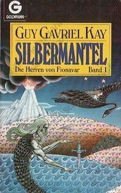 Silbermantel by Guy Gavriel Kay, Bernd Müller