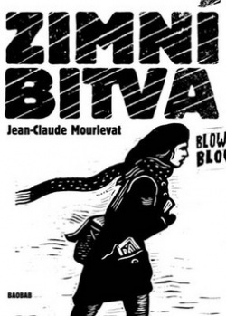 Zimni Bitva by Jean-Claude Mourlevat