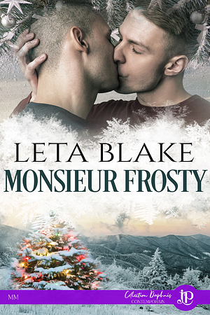 Monsieur Frosty by Leta Blake