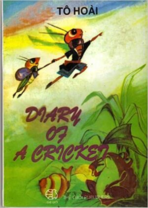 Diary of a Cricket by Tô Hoài
