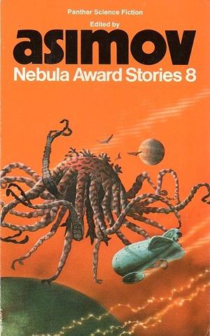 Nebula Award Stories: 8 by Isaac Asimov