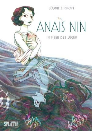 Anaïs Nin – Im Meer der Lügen by Léonie Bischoff