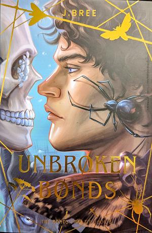 Unbroken Bonds by J. Bree