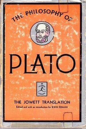 The Philosophy of Plato by Irwin Edman